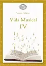 Vida Musical IV
