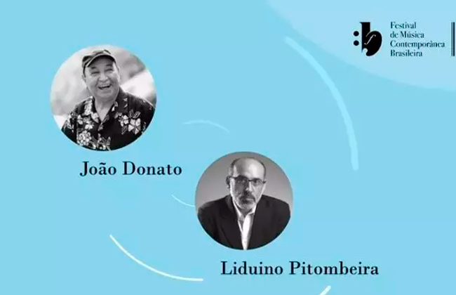 7º Festival de Música Contemporânea Brasileira homenageou João Donato e Liduino Pitombeira