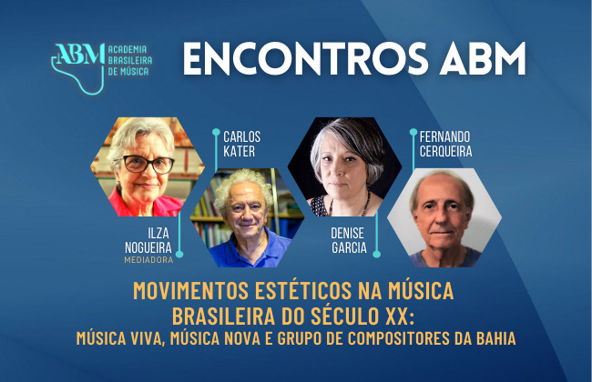 Nesta terça, dia 18, Encontros ABM discute os movimentos estéticos na música brasileira do século XX