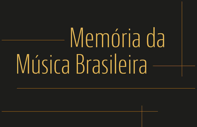 Memória da Música Brasileira