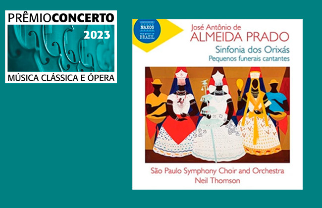 CD “Almeida Prado: Sinfonia dos Orixás, Pequenos funerais cantantes” é finalista no Prêmio Concerto 2023