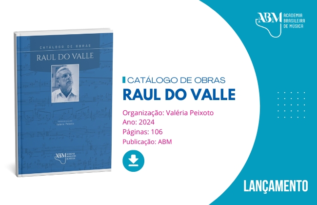 ABM lança a 2º edição do Catálogo de Obras de Raul do Valle