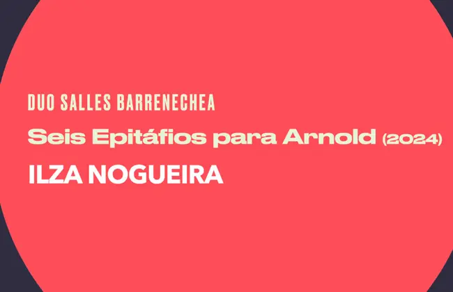 Duo Salles-Barranechea estreia obra de Ilza Nogueira em homenagem a Schoenberg